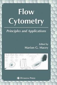 Flow Cytometry: Principles and Applications - cover