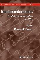 Immunoinformatics: Predicting Immunogenicity In Silico - cover