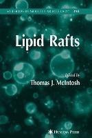 Lipid Rafts - Thomas J. McIntosh - cover