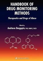 Handbook of Drug Monitoring Methods: Therapeutics and Drugs of Abuse