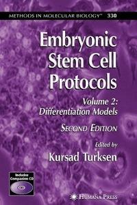 Embryonic Stem Cell Protocols: Volume II: Differentiation Models - cover