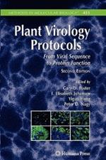 Plant Virology Protocols: From Viral Sequence to Protein Function