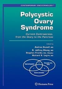 Polycystic Ovary Syndrome: Current Controversies, from the Ovary to the Pancreas - cover