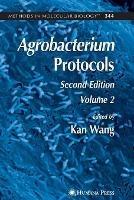 Agrobacterium Protocols: Volume II - cover