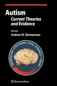 Autism: Current Theories and Evidence - cover