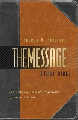 Message Study Bible-MS: Capturing the Notes and Reflections of Eugene H. Peterson - cover