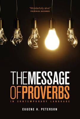 The Book of Proverbs - Eugene H. Peterson - cover
