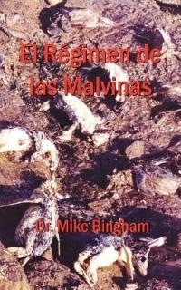 El Regimen de Las Malvinas - Mike Bingham - cover