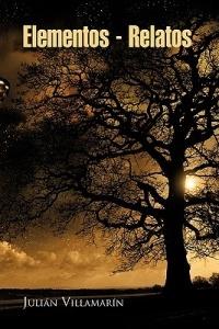 Elementos- Relatos - Julian Villamarin - cover