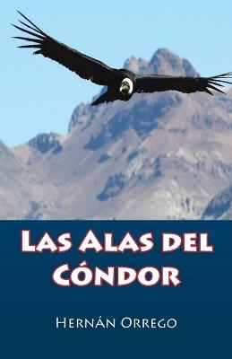 Las Alas Del Condor - Hernan Orrego - cover