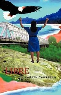 Libre - Elizabeth Carrasco - cover