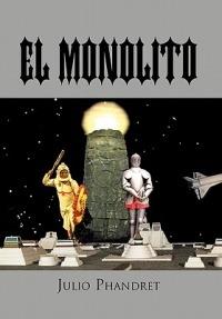 El Monolito - Julio Phandret - cover