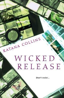 Wicked Release - Katana Collins - cover