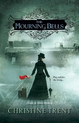 The Mourning Bells - Christine Trent - cover
