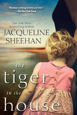The Tiger in the House - Jacqueline Sheehan - cover