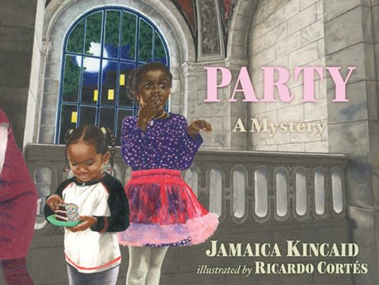 Party: A Mystery - Jamaica Kincaid,Ricardo Cortés - ebook