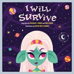 I Will Survive: A Children's Picture Book (LyricPop)