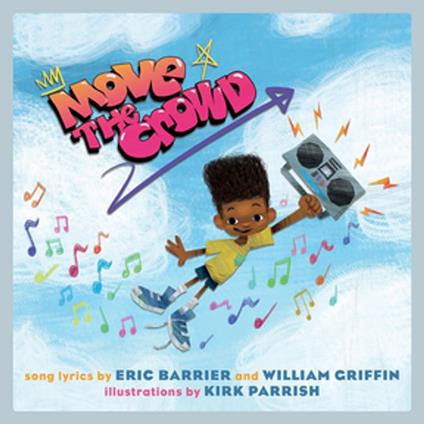 Move the Crowd - Eric Barrier,William Griffin,Kirk Parrish - ebook