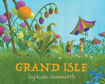 Grand Isle - Kate Samworth - ebook