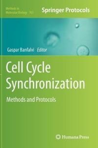 Cell Cycle Synchronization: Methods and Protocols - cover
