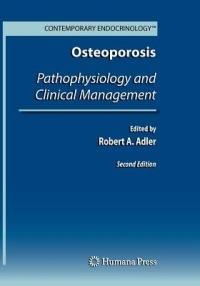 Osteoporosis: Pathophysiology and Clinical Management - cover
