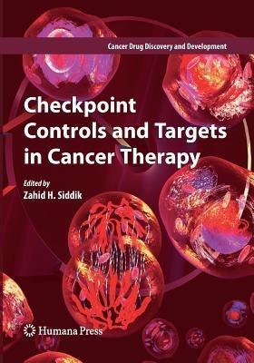 Checkpoint Controls and Targets in Cancer Therapy - cover