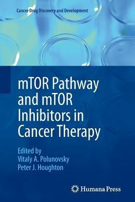 mTOR Pathway and mTOR Inhibitors in Cancer Therapy - cover