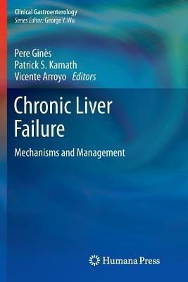 Chronic Liver Failure: Mechanisms and Management - cover