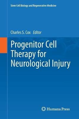 Progenitor Cell Therapy for Neurological Injury - cover
