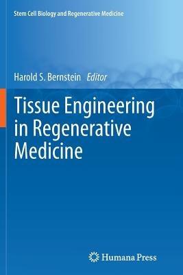 Tissue Engineering in Regenerative Medicine - cover