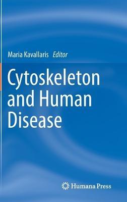Cytoskeleton and Human Disease - cover