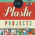 Cool Plastic Projects: Creative Ways to Upcycle Your Trash into Treasure