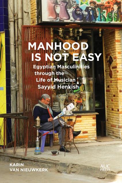 Manhood Is Not Easy