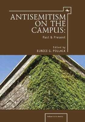 Anti-Semitism on the Campus: Past and Present - cover