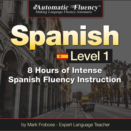 Automatic Fluency® Spanish - Level 1
