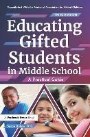 Educating Gifted Students in Middle School: A Practical Guide - Susan Rakow - cover