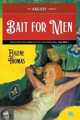 Bait for Men: The Complete Cases of The Lady From Hell, Volume 1 - Eugene Thomas - cover