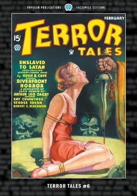 Terror Tales #6: Facsimile Edition - Arthur Leo Zagat,Ray Cummings,Hugh B Cave - cover