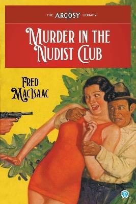 Murder in the Nudist Club - Fred Macisaac - cover