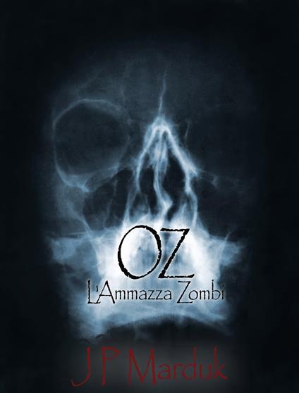 Oz - JP Marduk - ebook