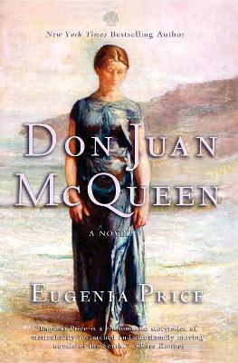 Don Juan McQueen: Second Novel in the Florida Trilogy - Eugenia Price - cover