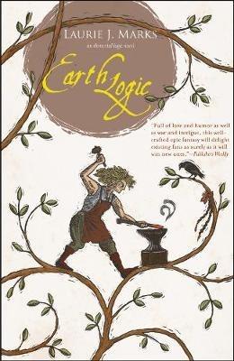 Earth Logic: An Elemental Logic novel - Laurie J. Marks - cover