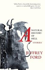A Natural History of Hell: Stories