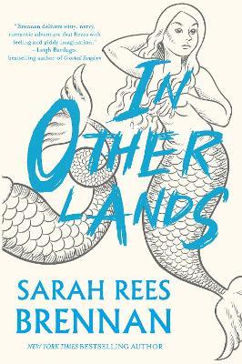 In Other Lands - Sarah Rees Brennan - cover
