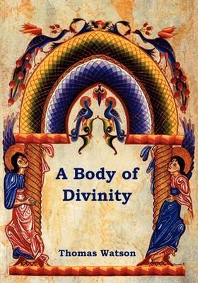 A Body of Divinity - Thomas Watson - cover