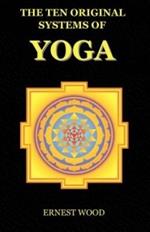 The Ten Original Systems of Yoga