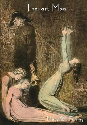 The Last Man - Mary W Shelley - cover