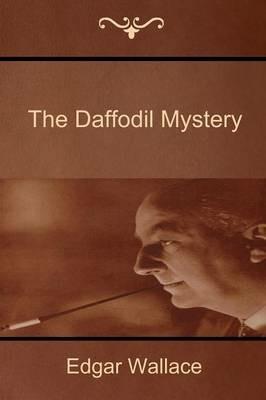 The Daffodil Mystery - Edgar Wallace - cover