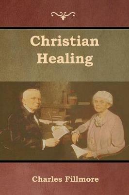 Christian Healing - Charles Fillmore - cover