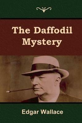 The Daffodil Mystery - Edgar Wallace - cover